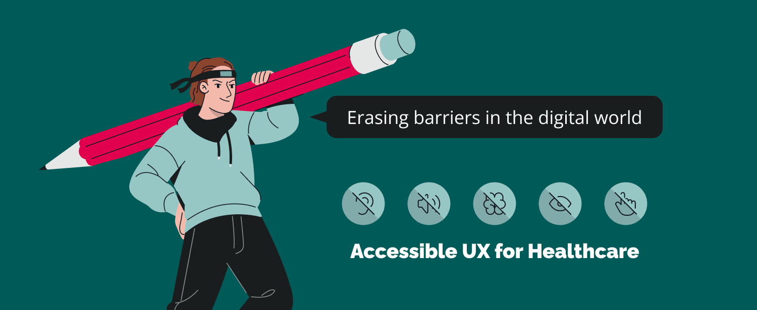 Accessible UX for Healthcare: Designing for Life, Not Just Compliance