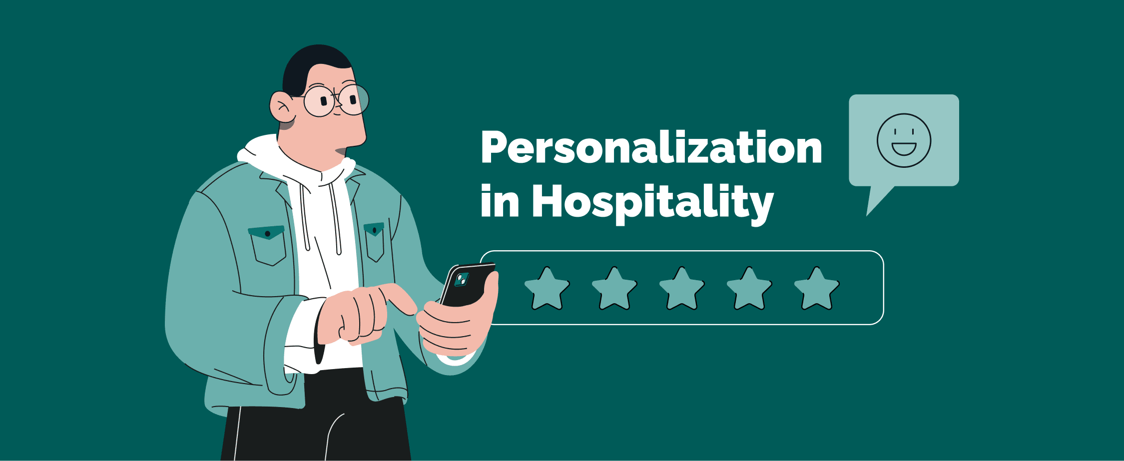 7 Ways How Personalization in Hospitality Can Make Your Service the Best