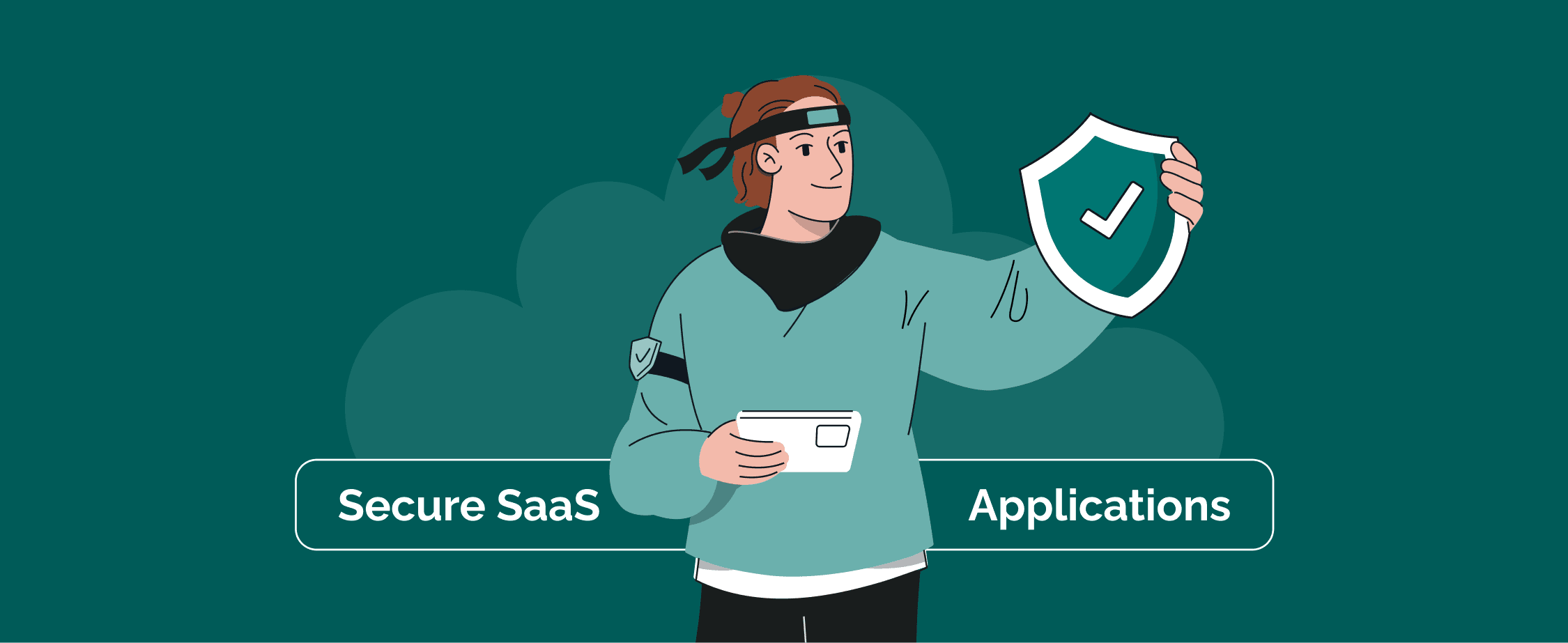 How to Secure SaaS Applications in 2026: Best Practices for Dev, Ops, and Compliance