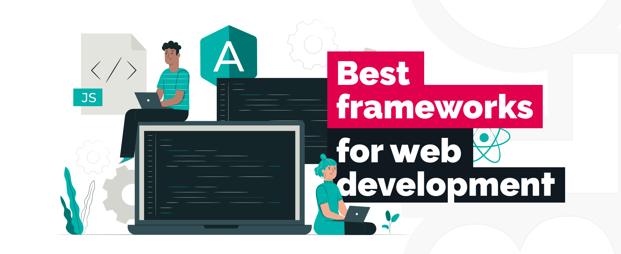 Top 10 Frameworks for Web Application Development