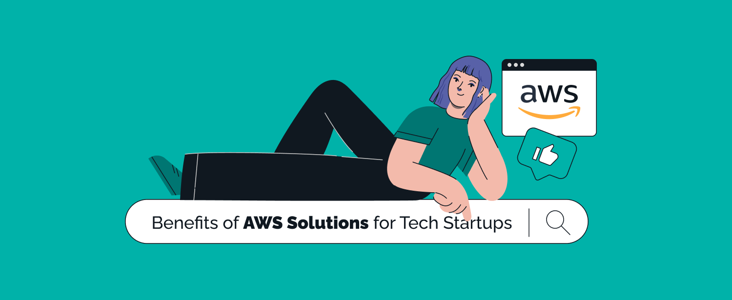 Benefits of AWS Solutions for Tech Startups — TechMagic