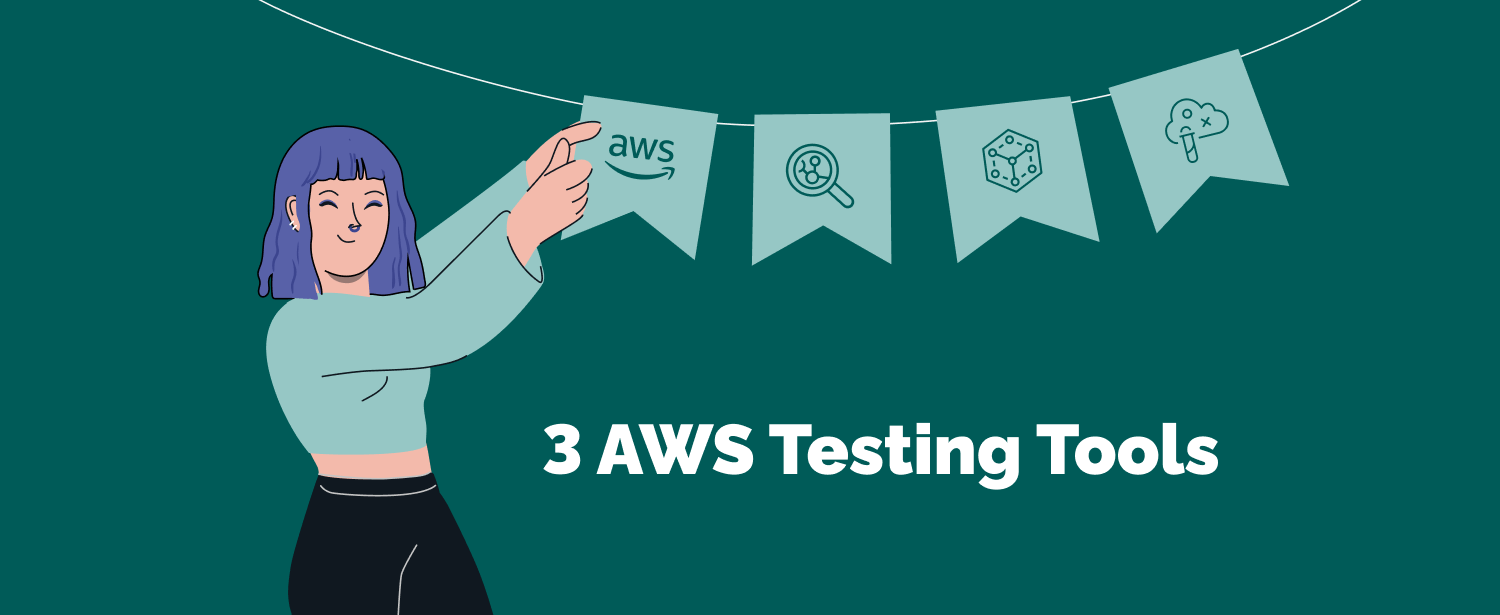 3 AWS Testing Tools for Testing your Amazon Infrastructure