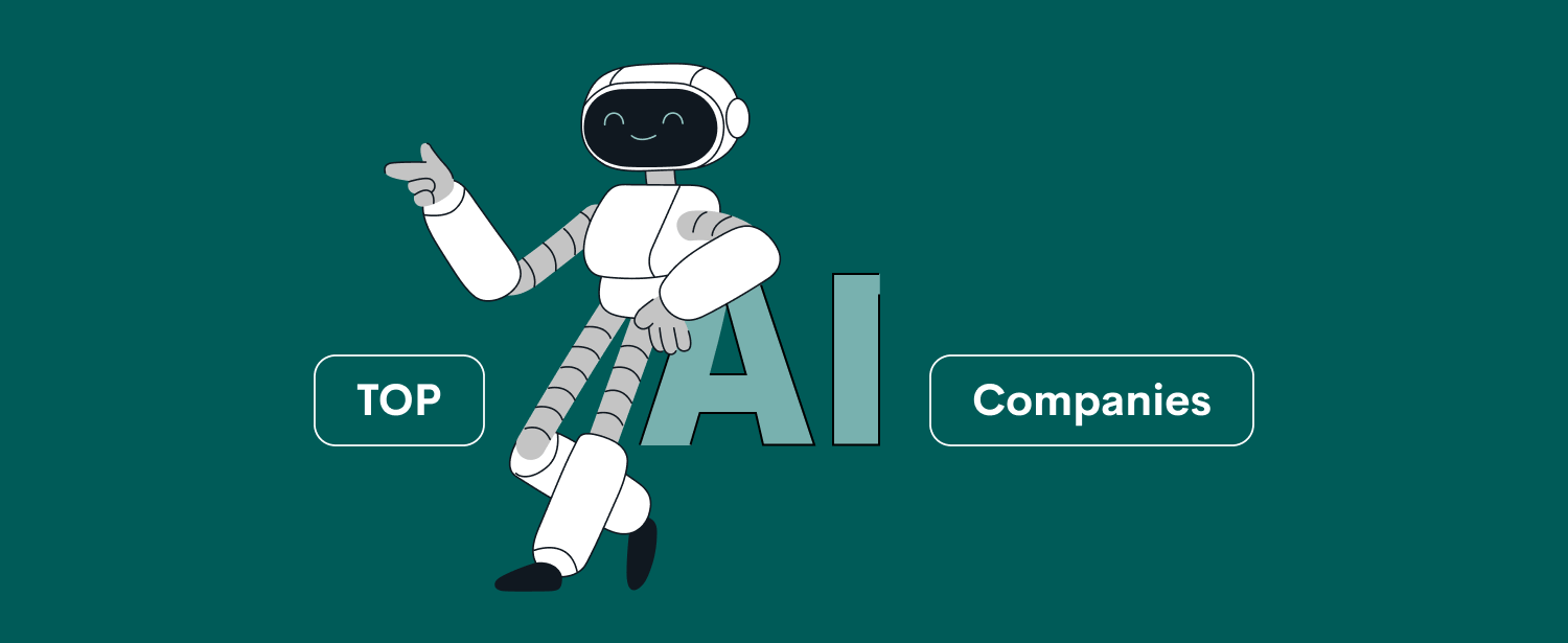 Top AI Companies: Choose the Best AI App Development Company